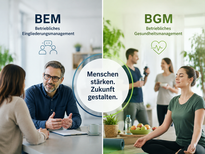 BEM & BGM – Betriebliches Eingliederungs- und Gesundheitsmanagement